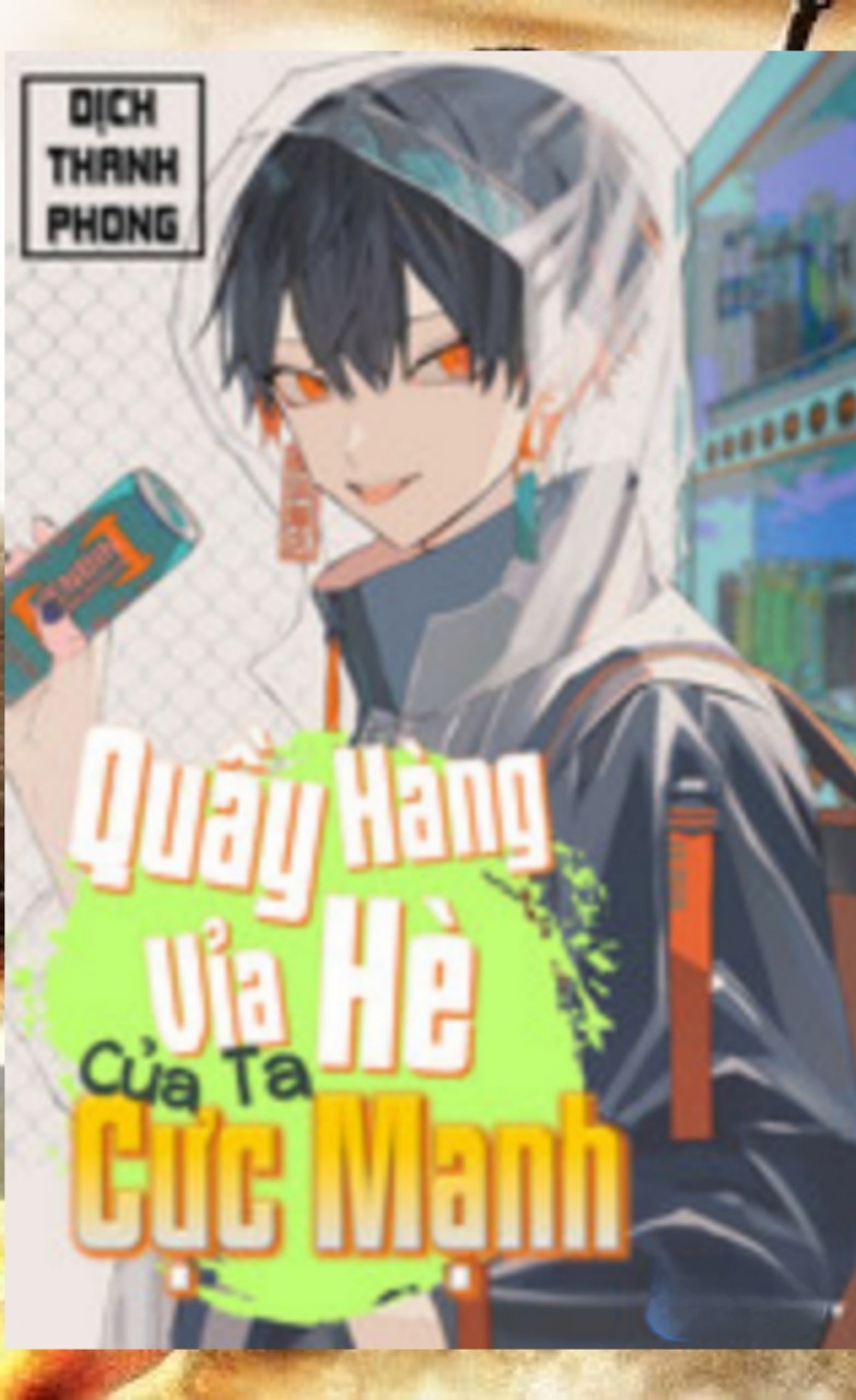 Quầy Hàng Vỉa Hè Của Ta Cực Mạnh ( Dịch Full )