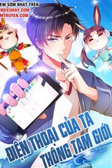 WeChat Của Ta Thông Tam Giới ( Bản Dịch )