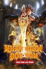 Nhất Kiếm Độc Tôn (Bản Dịch VIP)