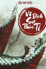 Vô Địch Sư Thúc Tổ (Dịch Full)