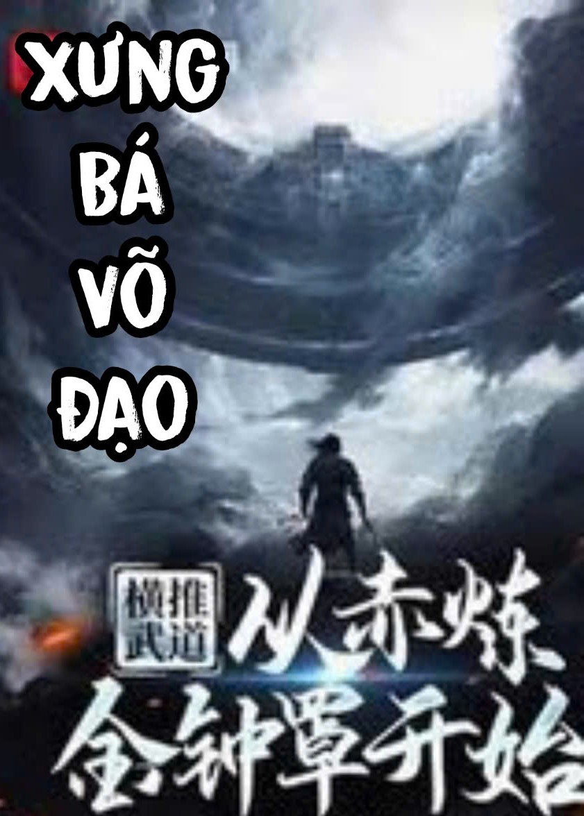 Xưng Bá Võ Đạo ( Bản dịch Full )