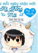 Ta Mỗi Ngày Nhận Một Hệ Thống Mới ( Dịch VIP )