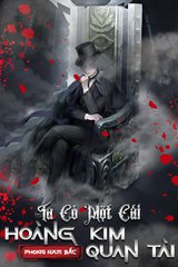 Ta Có Một Cái Quan Tài Hoàng Kim ( Dịch Full )