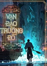 Vạn Đạo Trường Đồ ( Dịch )