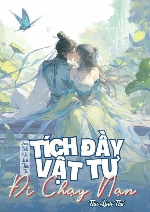 Trọng Sinh Về Trước Thiên Tai, Ta Ở Cổ Đại Trữ Hàng Chạy Nạn ( Dịch Full)