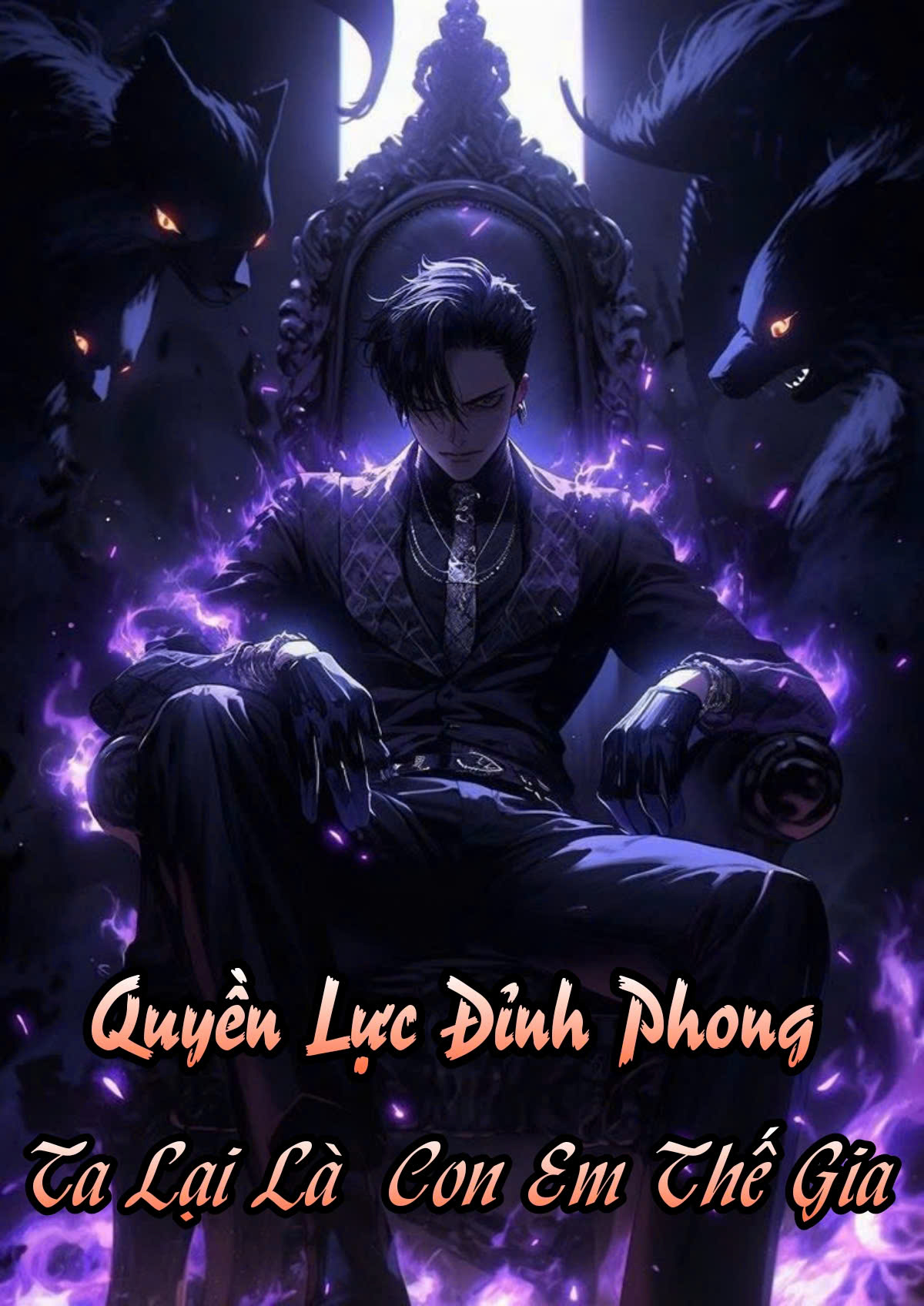 Quyền Quý Đỉnh Phong: Ta Lại Là Con Em Thế Gia