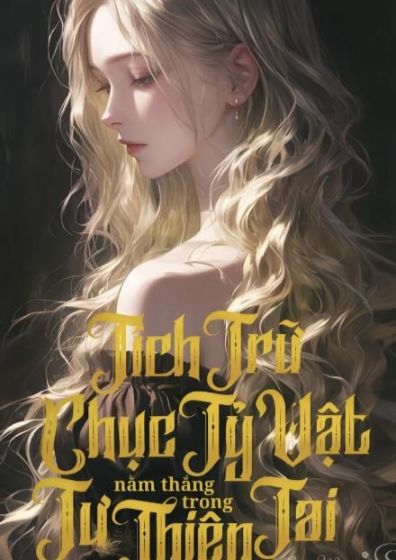 Tích Trữ Chục Tỷ Vật Tư Nằm Thắng Trong Thiên Tai ( Dịch Full )