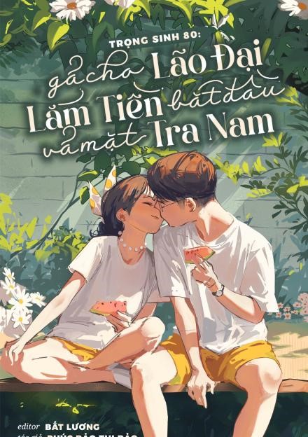 Trọng Sinh 80: Gả Cho Lão Đại Lắm Tiền, Bắt Đầu Vả Mặt Tra Nam ( Dịch Full )