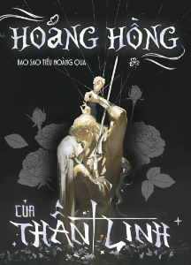 Hoang Hồng Của Thần Linh ( Dịch Full )