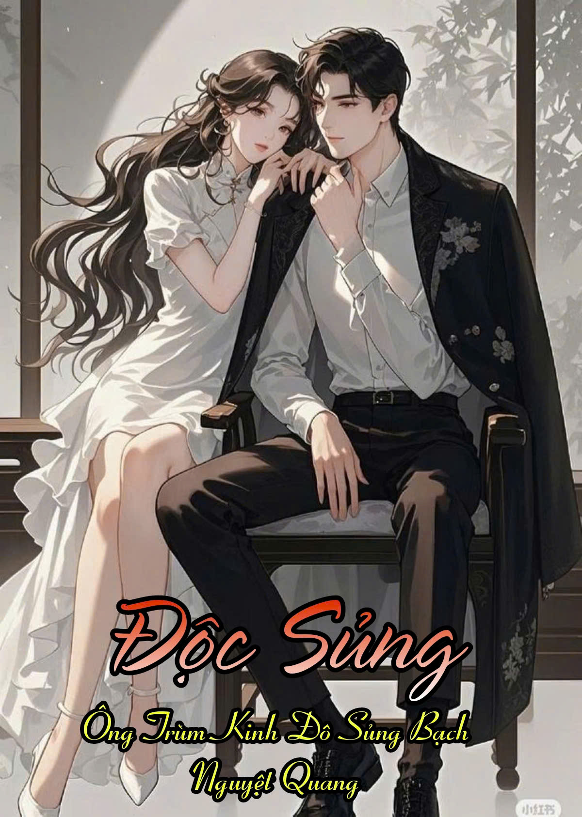 Cực Sủng Lão Đại Kinh Đô Cưng Chiều Bạch Nguyệt Quang ( Dịch Full )