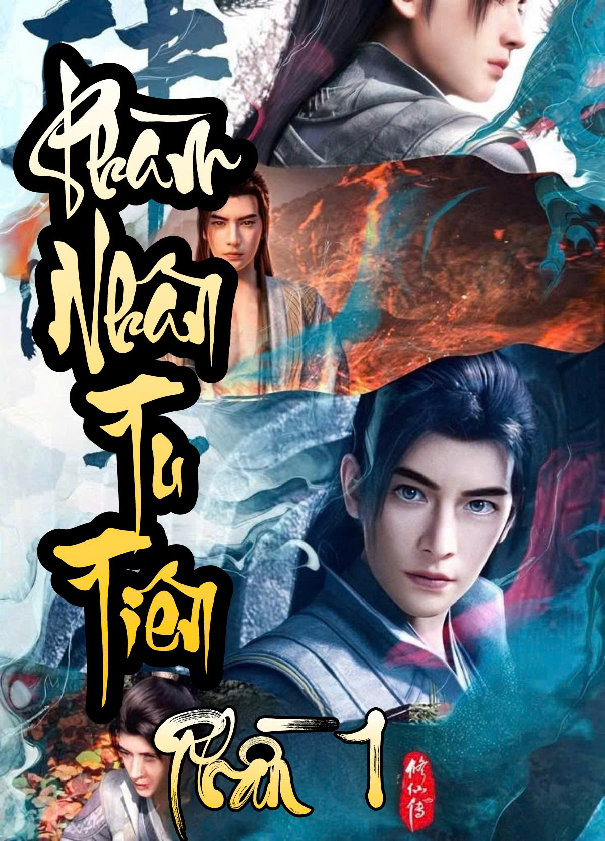 Phàm Nhân Tu Tiên - Phần 1