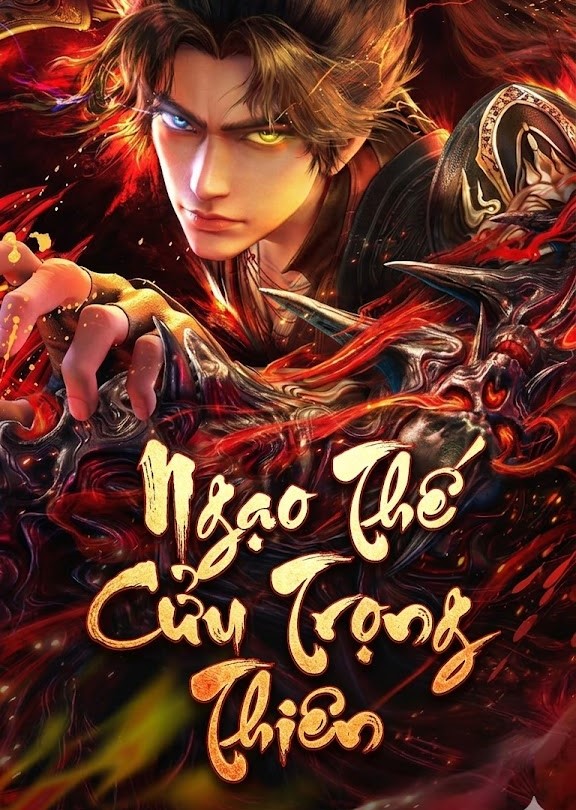 Ngạo Thế Cửu Trọng Thiên ( Dịch Full )