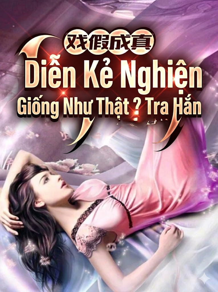 Diễn Kẻ Nghiện Giống Như Thật ? Tra Hắn ( Dịch Full )