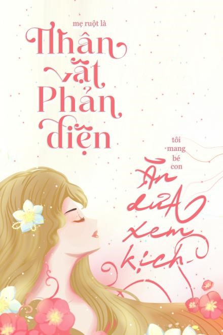 70 Nhân Vật Phản Diện Mẹ Ruột, Ta Mang Bé Con Ăn Dưa Xem Kịch (Dịch)