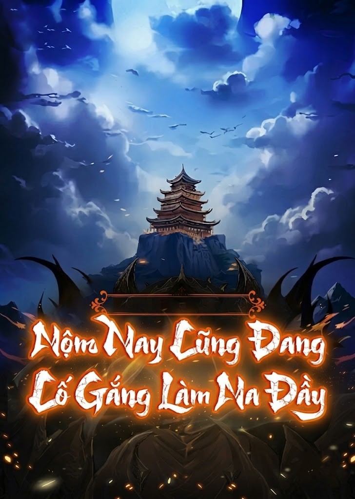 Hôm Nay Cũng Đang Cố Gắng Làm Ma Đầu (Dịch)