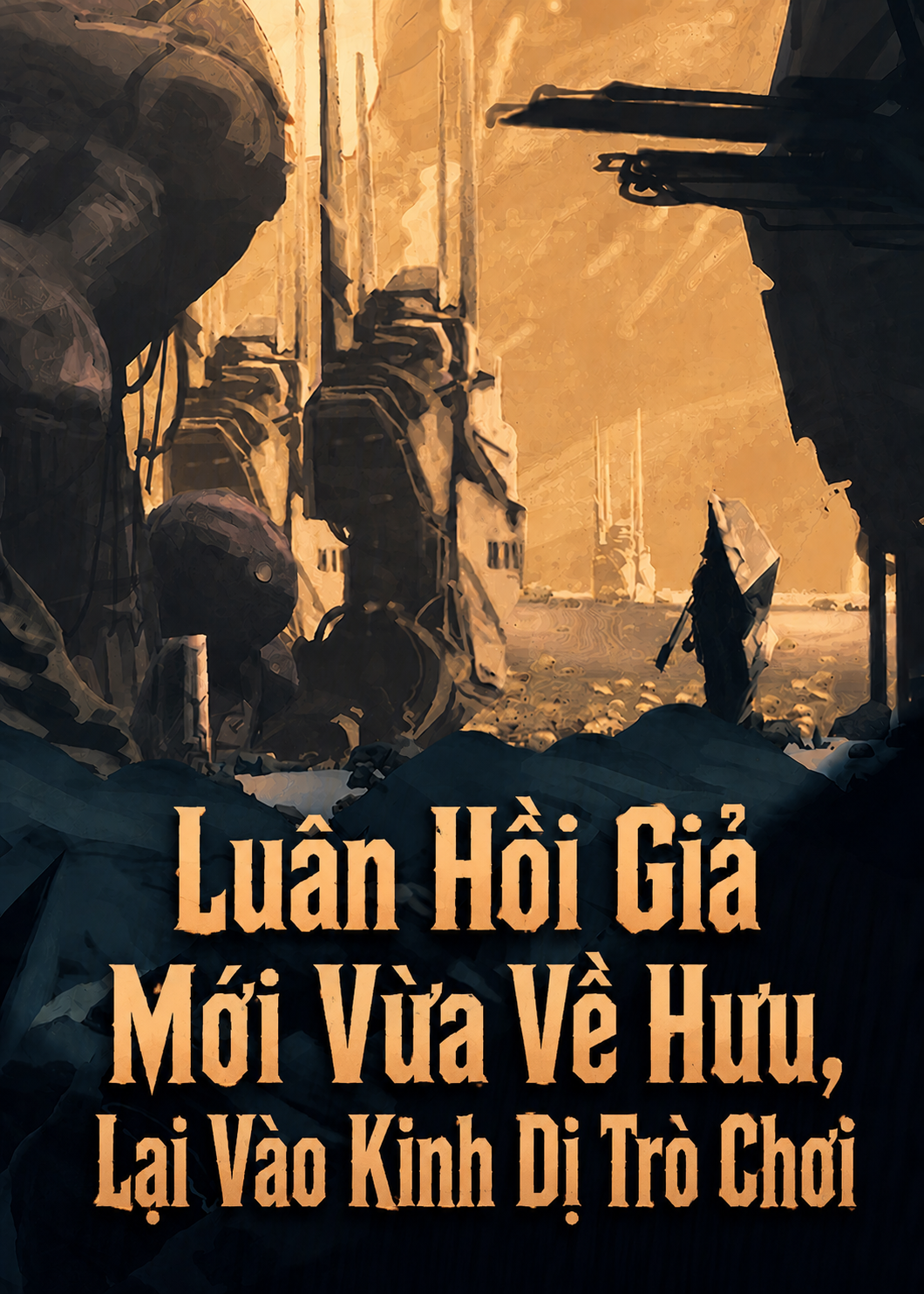 Luân Hồi Giả Mới Vừa Về Hưu, Lại Vào Kinh Dị Trò Chơi? (Dịch)