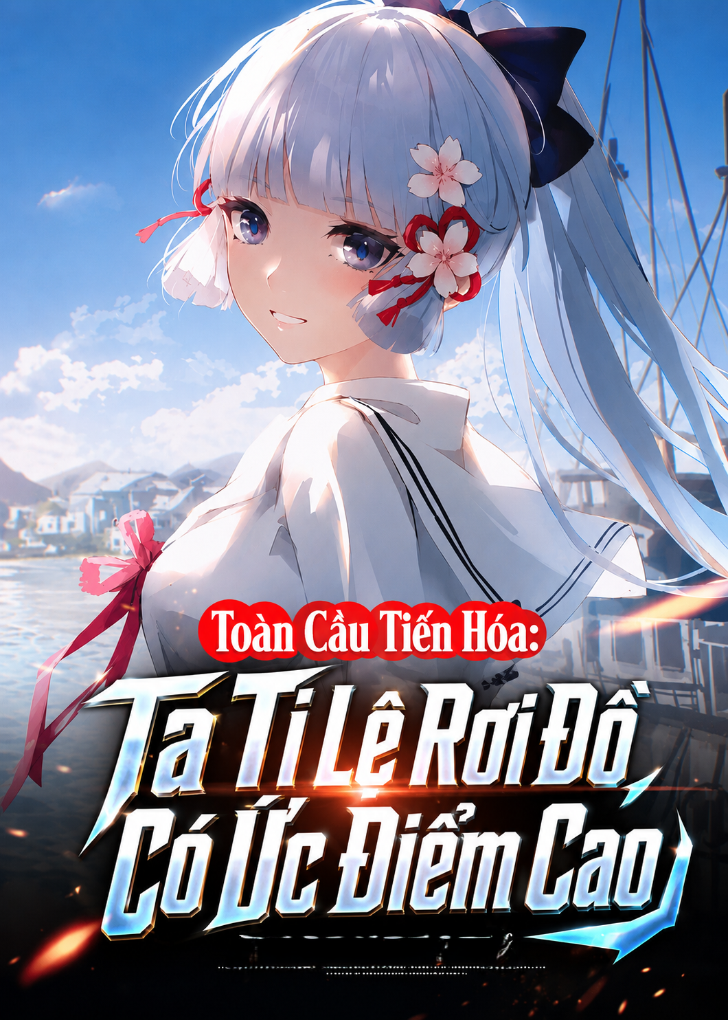 Toàn Cầu Tiến Hóa: Ta Tỉ Lệ Rơi Đồ Có Ức Điểm Cao (Dịch)
