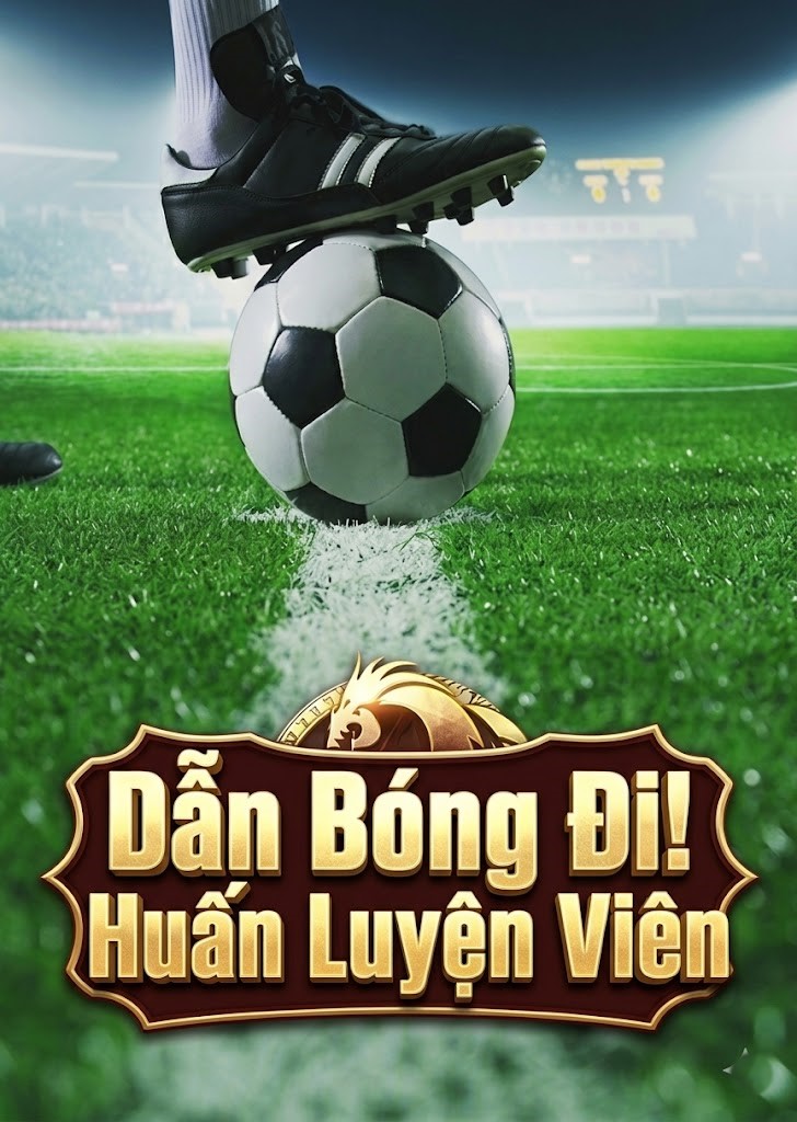 Dẫn Bóng Đi! Huấn Luyện Viên (Dịch)