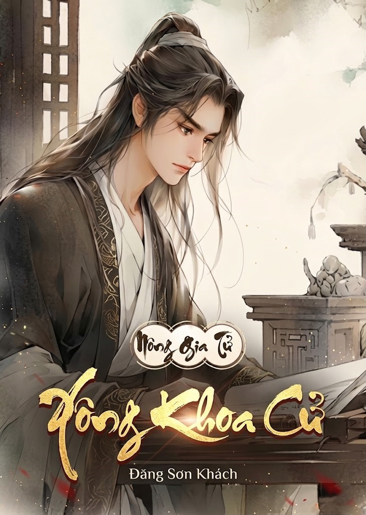 Nông Gia Tử Xông Khoa Cử (Dịch)