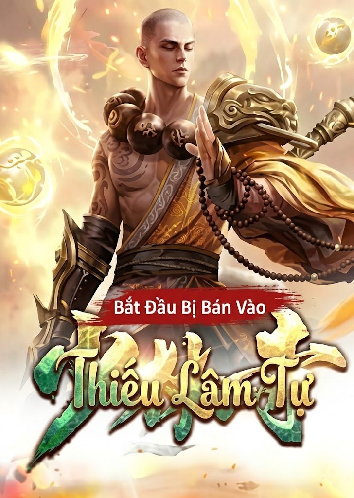 Bắt Đầu Bị Bán Vào Thiếu Lâm Tự ( Dịch Full )