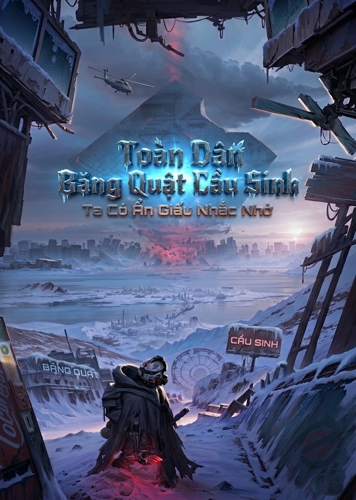 Toàn Dân Băng Quật Cầu Sinh, Ta Có Ẩn Giấu Nhắc Nhở ( Dịch Full )