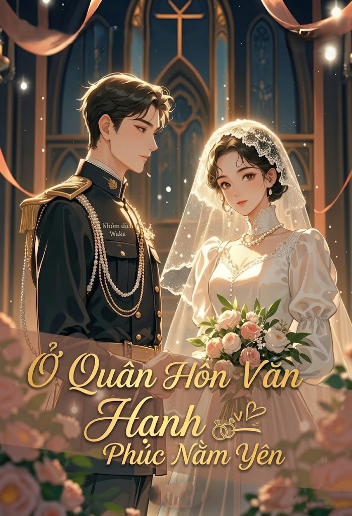 Ở Quân Hôn Văn Hạnh Phúc Nằm Yên [ 70 ]