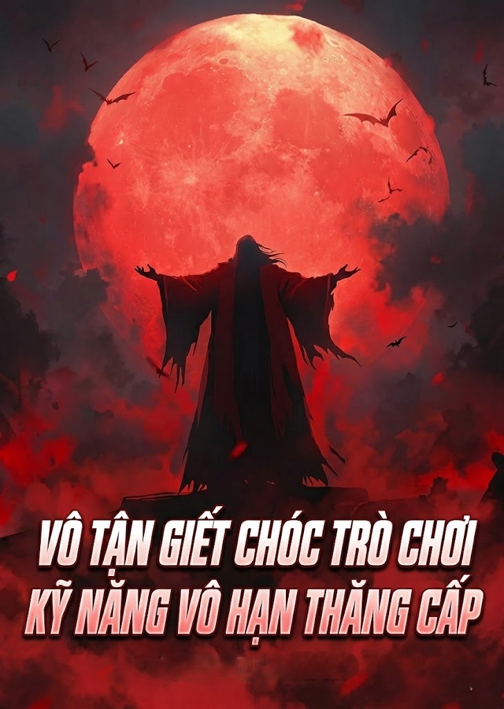 Vô Tận Giết Chóc Trò Chơi, Kỹ Năng Vô Hạn Thăng Cấp (Dịch Full)