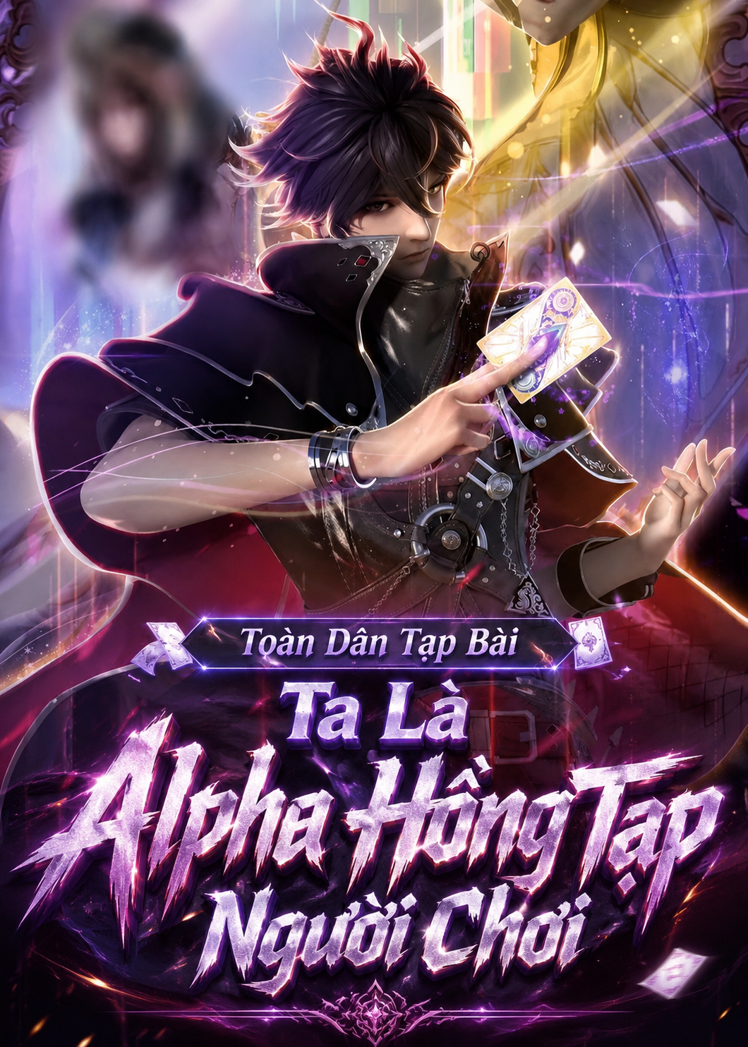 Toàn Dân Tạp Bài: Ta Là Alpha Hồng Tạp Người Chơi (Dịch)