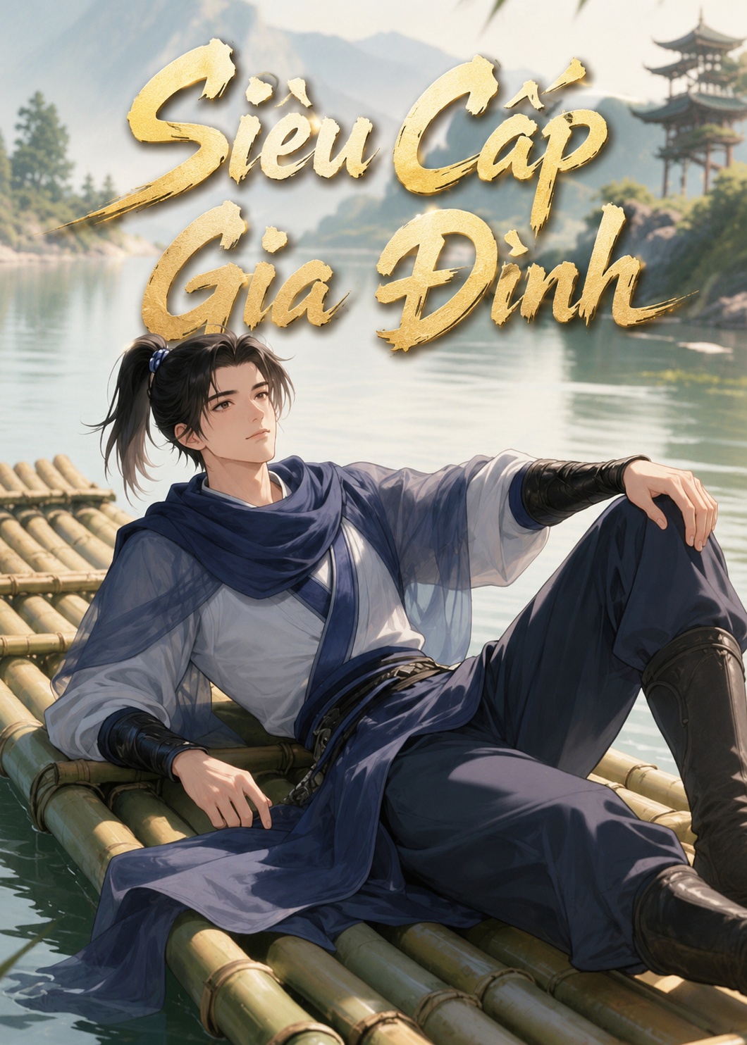 Siêu Cấp Gia Đinh (DỊch Full)