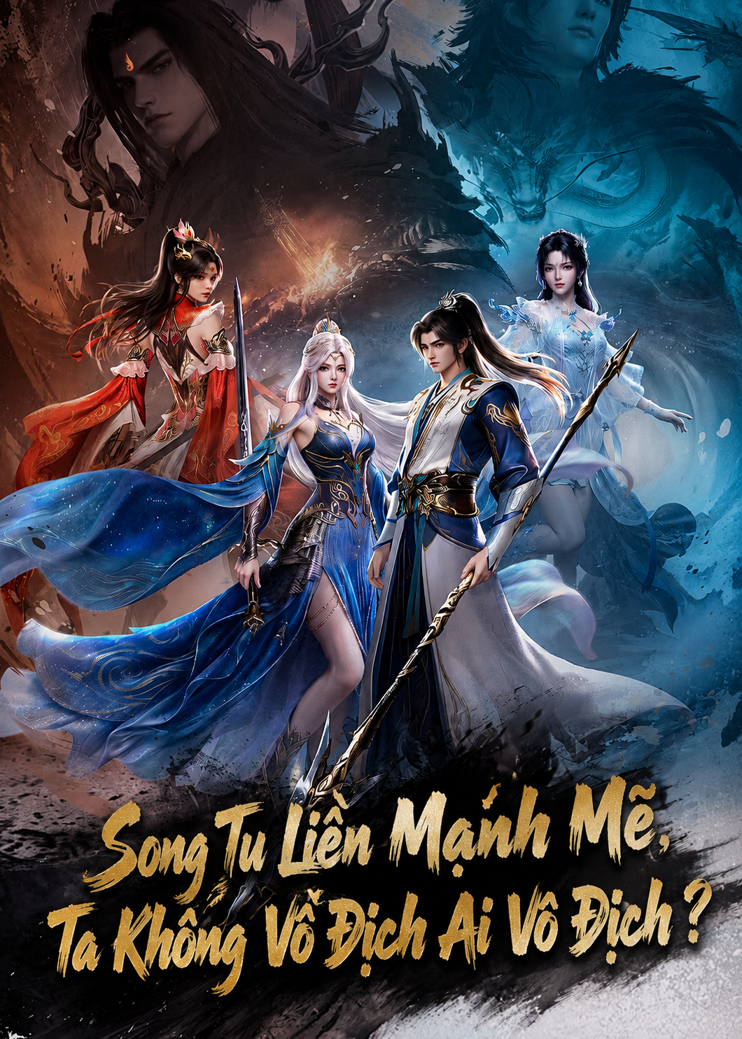 Song Tu Liền Mạnh Mẽ, Ta Không Vô Địch Ai Vô Địch ? (Dịch Full)