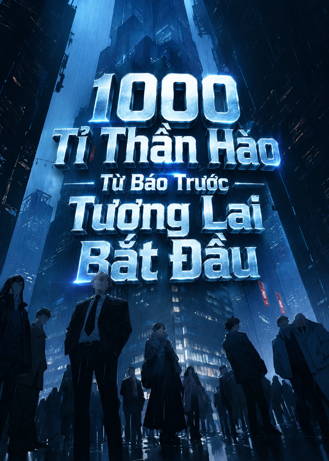 1000 Tỉ Thần Hào Từ Báo Trước Tương Lai Bắt Đầu (Dịch Full)