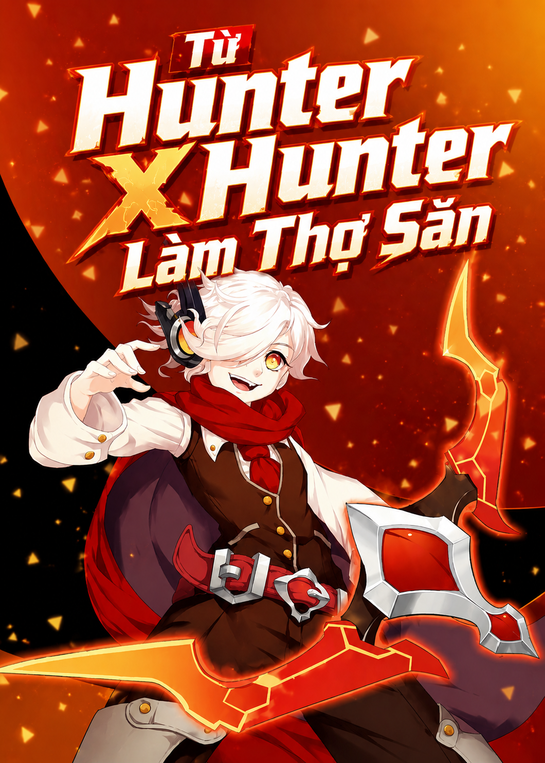 Từ Hunter X Hunter Làm Thợ Săn (Dịch Full)