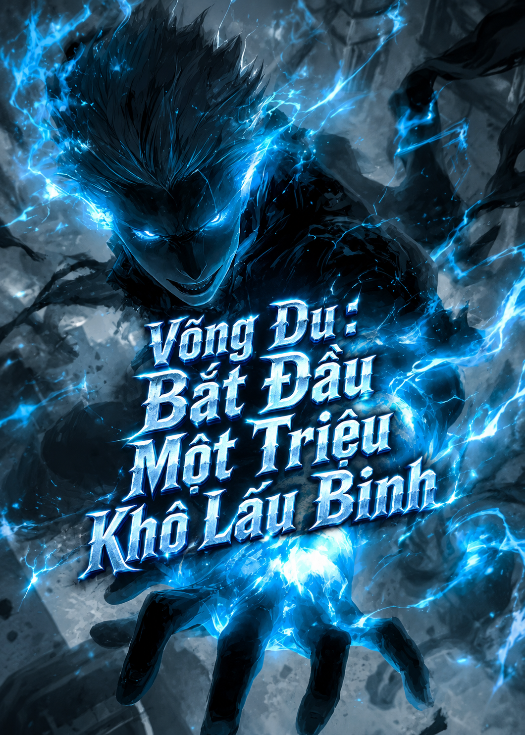 Võng Du: Bắt Đầu Một Triệu Khô Lâu Binh (Dịch Full)