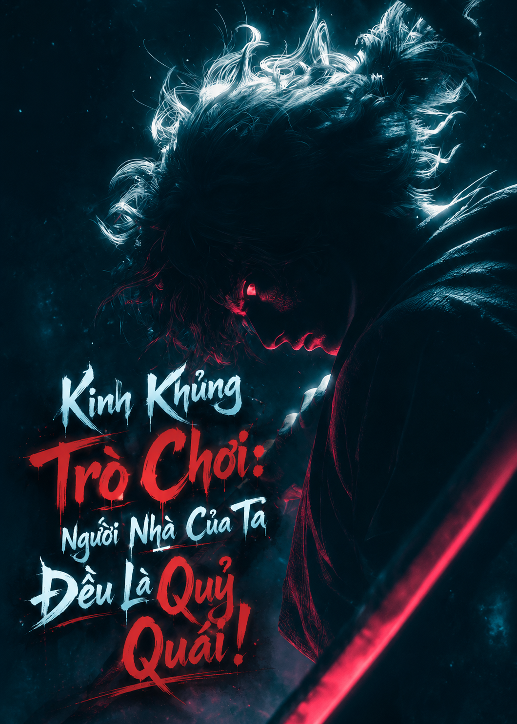 Kinh Khủng Trò Chơi: Người Nhà Của Ta Đều Là Quỷ Quái! (Dịch Full)