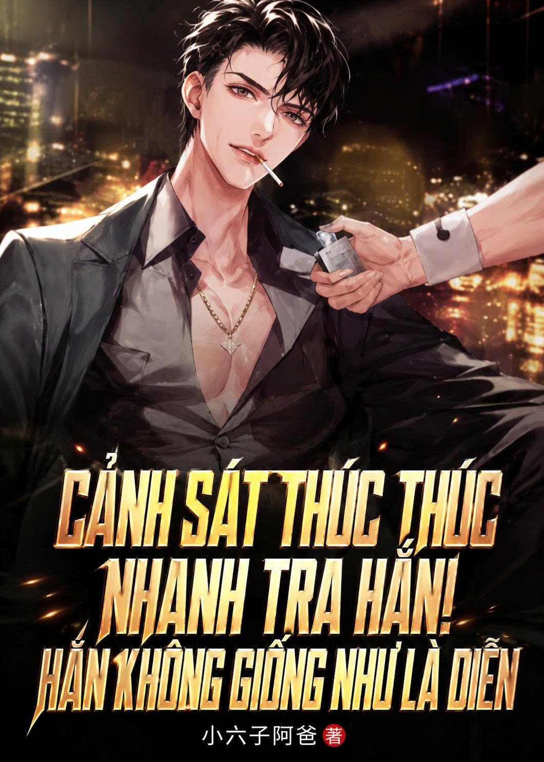 Cảnh Sát Thúc Thúc Nhanh Tra Hắn! Hắn Không Giống Như Là Diễn (Dịch Full)