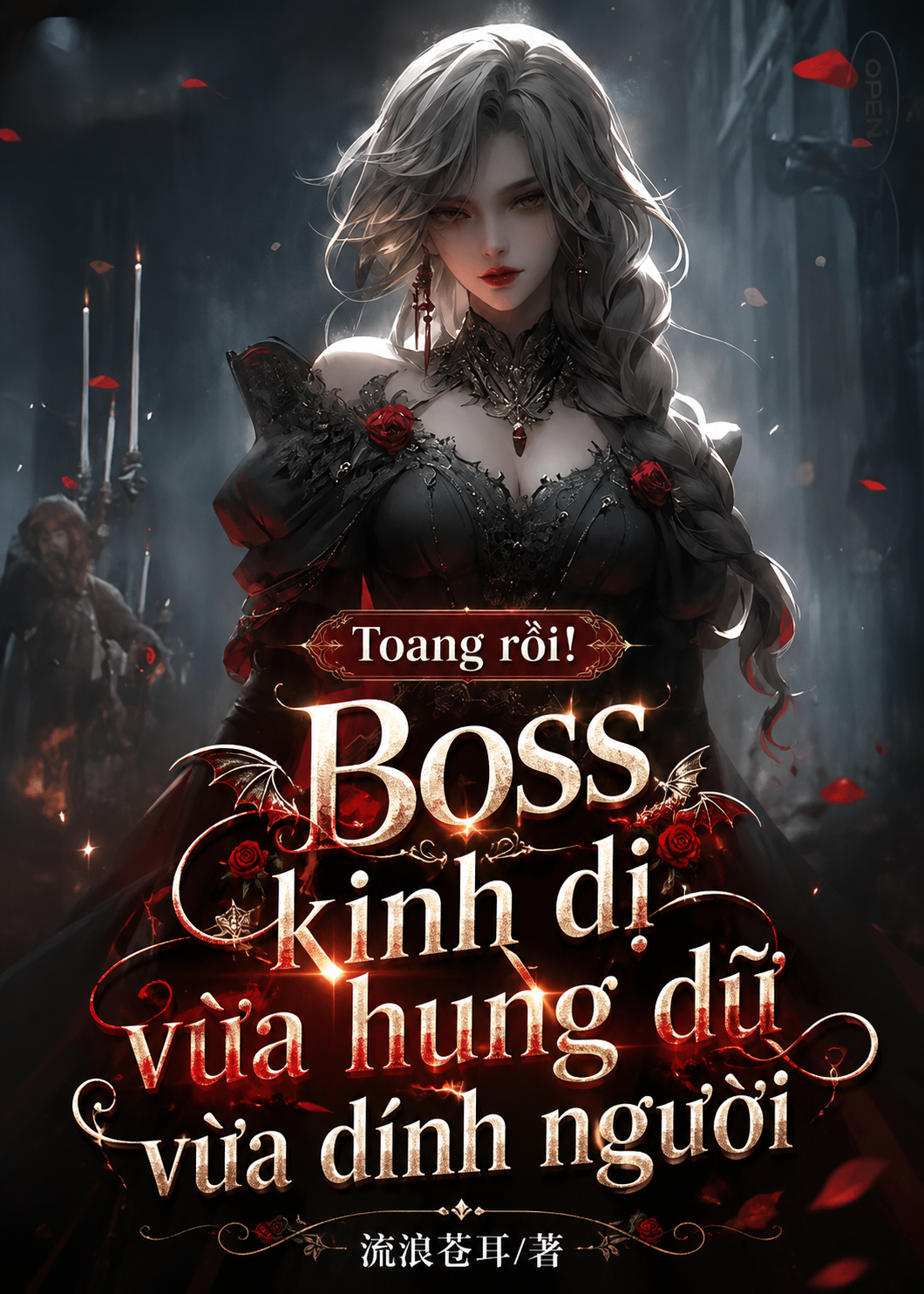 Toang Rồi! Boss Kinh Dị Vừa Hung Dữ Vừa Dính Người (Dịch Full)