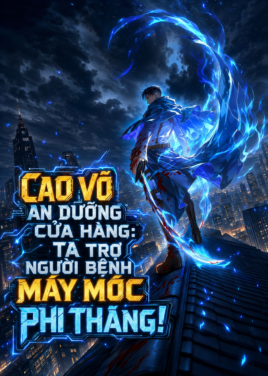Cao Võ An Dưỡng Cửa Hàng: Ta Trợ Người Bệnh Máy Móc Phi Thăng! (Dịch Full VIP)