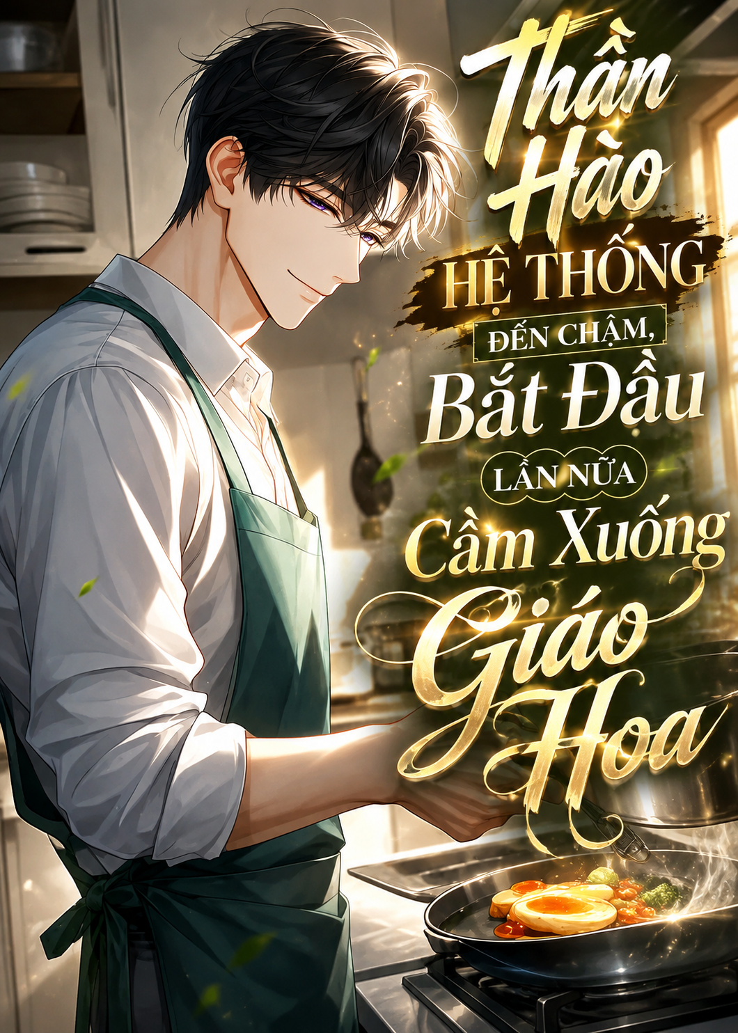 Thần Hào Hệ Thống Đến Chậm, Bắt Đầu Lần Nữa Cầm Xuống Giáo Hoa (Dịch Full)