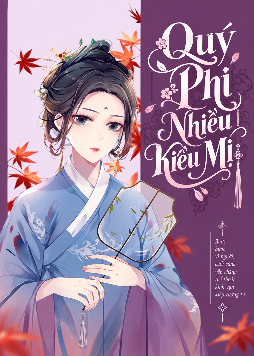 Quý Phi Nhiều Kiều Mị (Dịch Full)