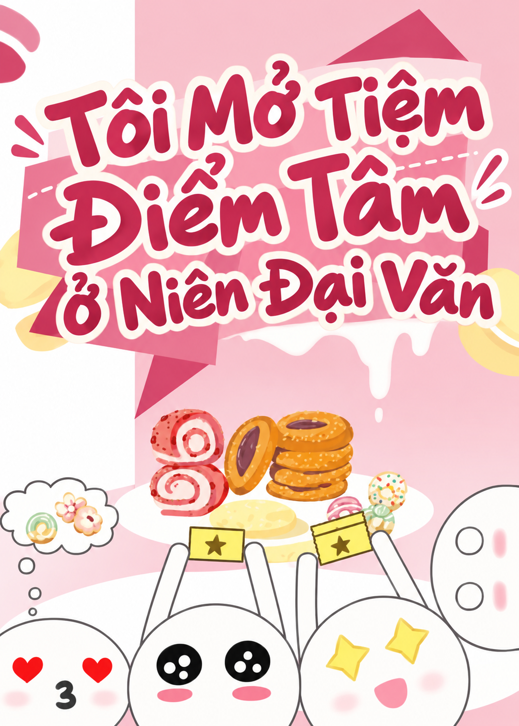 Tôi Mở Tiệm Điểm Tâm Ở Niên Đại Văn (Dịch Full)