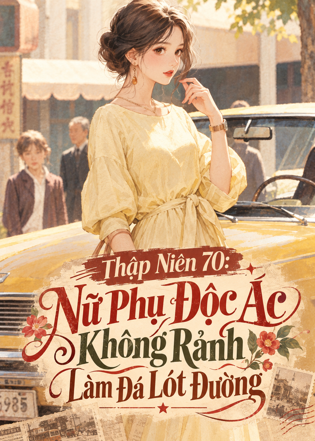 Thập Niên 70: Nữ Phụ Độc Ác Không Rảnh Làm Đá Lót Đường (Dịch Full)