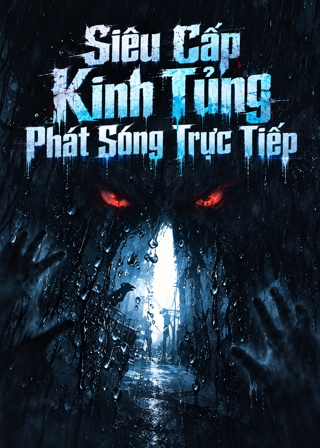 Siêu Cấp Kinh Tủng Phát Sóng Trực Tiếp (Dịch Full)