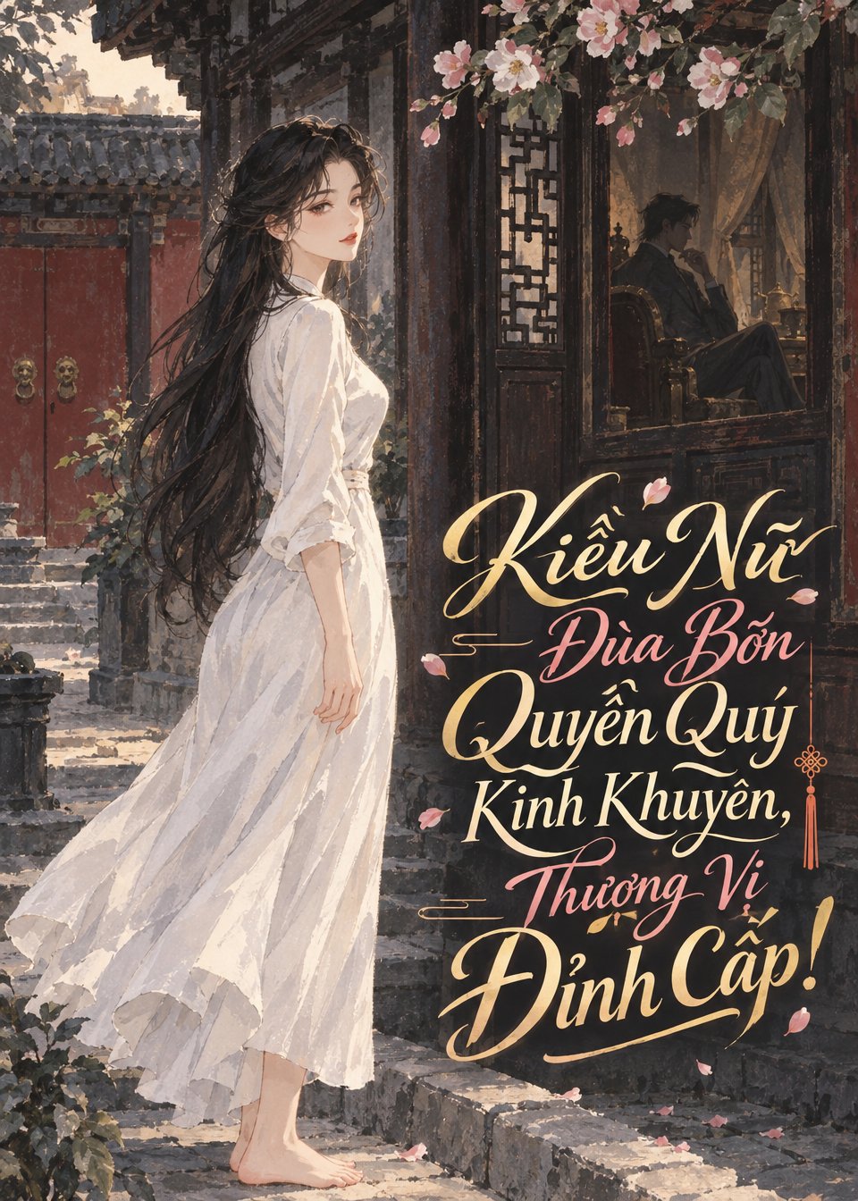 Kiều Nữ Đùa Bỡn Quyền Quý Kinh Khuyên, Thượng Vị Đỉnh Cấp!