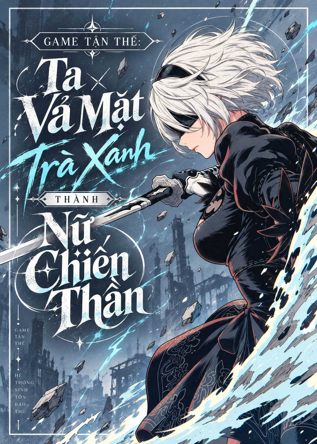 Game Tận Thế: Ta Vả Mặt Trà Xanh Thành Nữ Chiến Thần (Dịch Full)